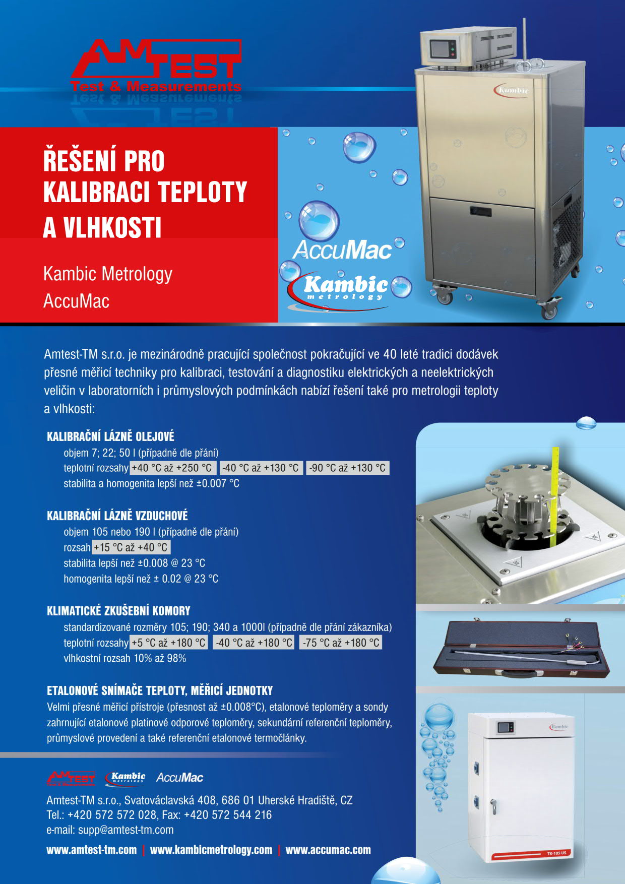 AccuMac, Kambic Metrology, Schutzinger